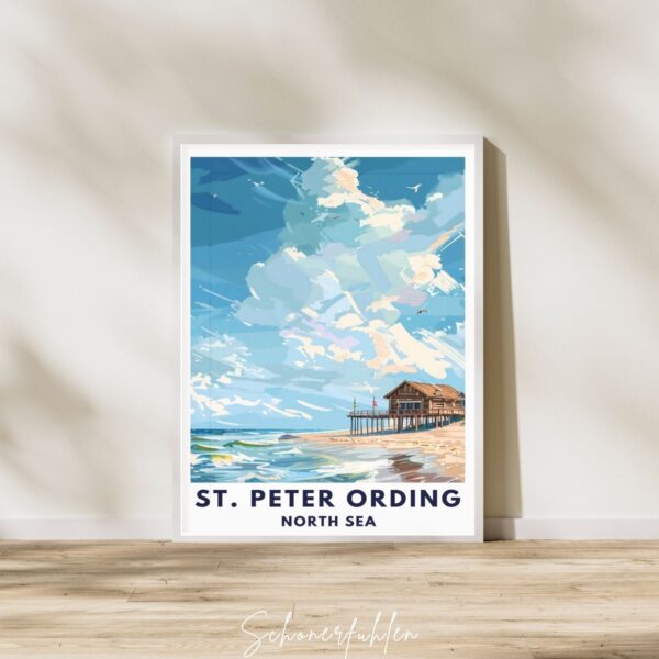 Schönerfühlen Poster von St. Peter Ording im weißen Holzrahmen auf Boden stehend